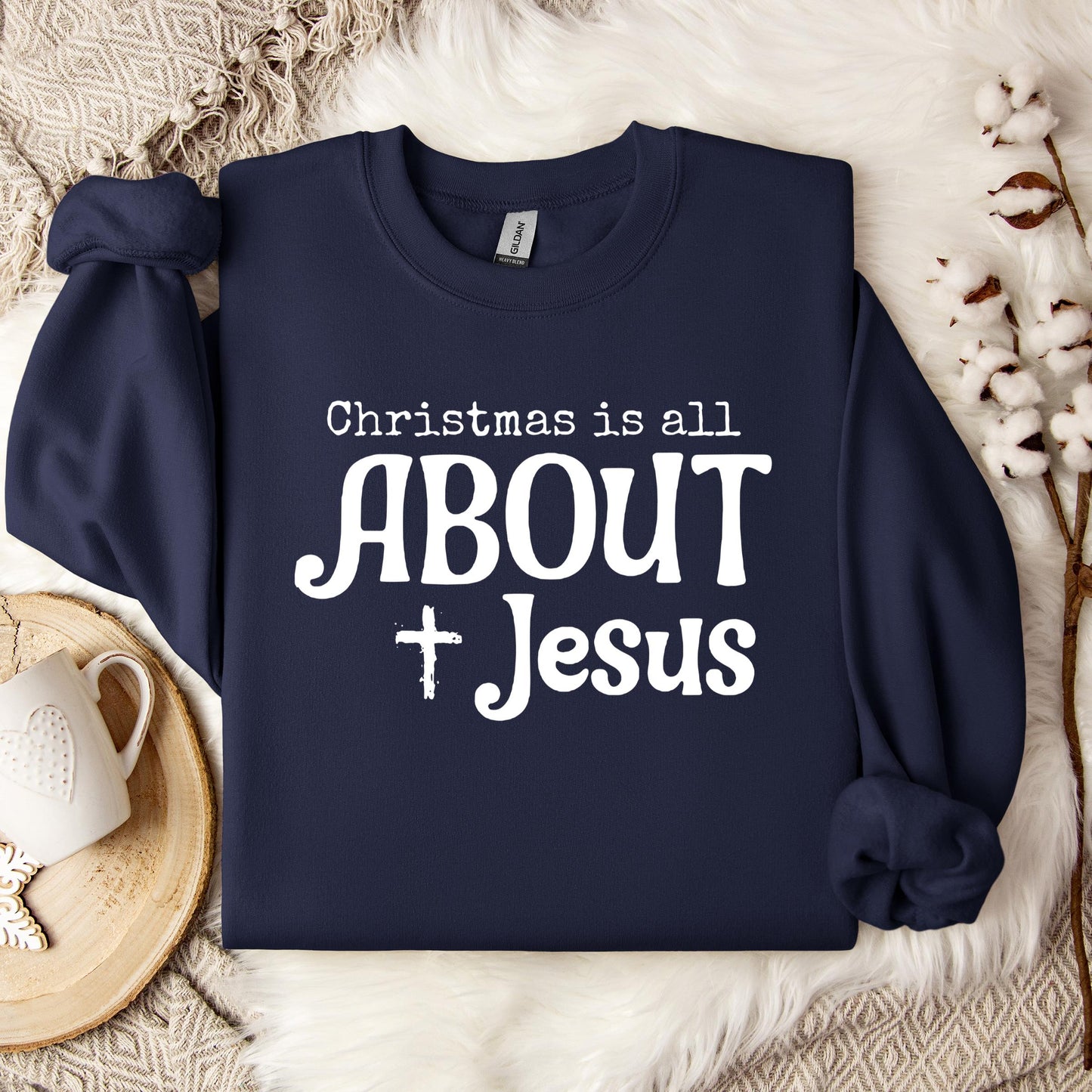 Christmas Is All About Jesus 01 Sweatshirt