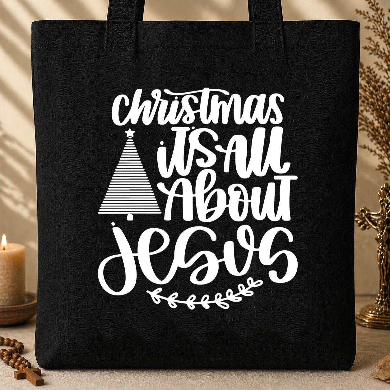 Christmas Is All About Jesus Tote Bag