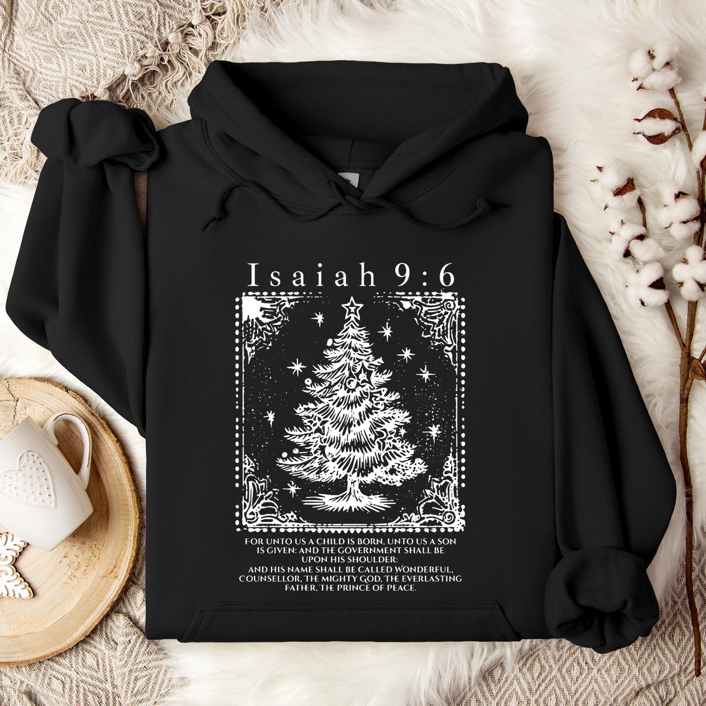 Christmas Isaiah 9.6 Hoodie