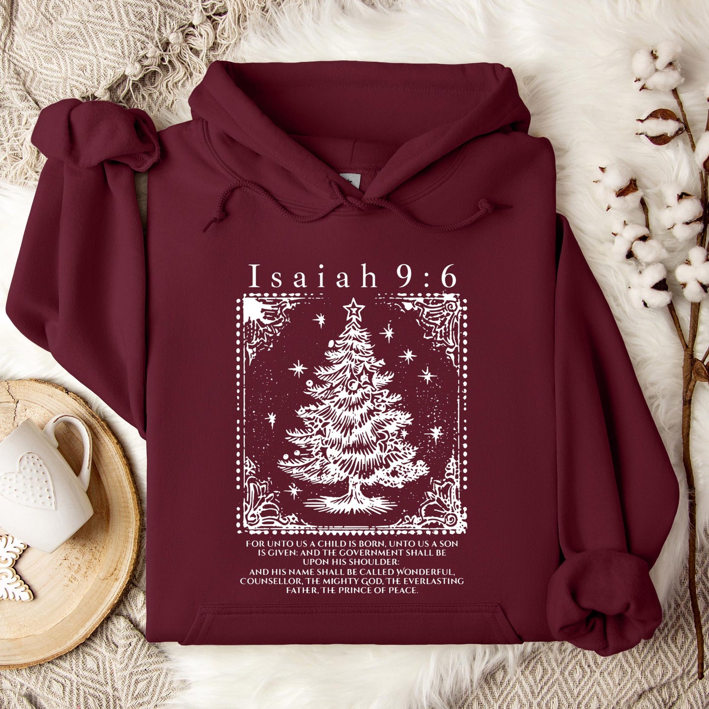 Christmas Isaiah 9.6 Hoodie