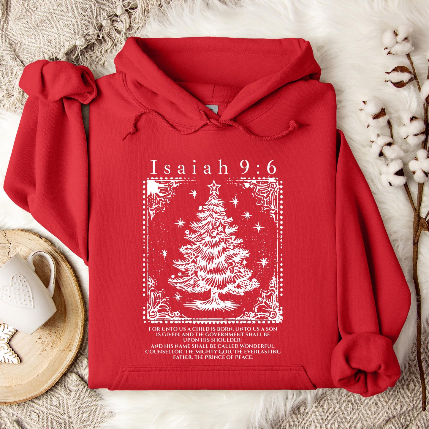 Christmas Isaiah 9.6 Hoodie