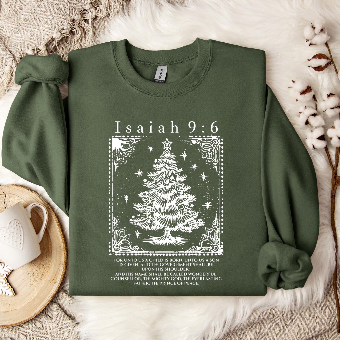 Christmas Isaiah 9.6 Sweatshirt