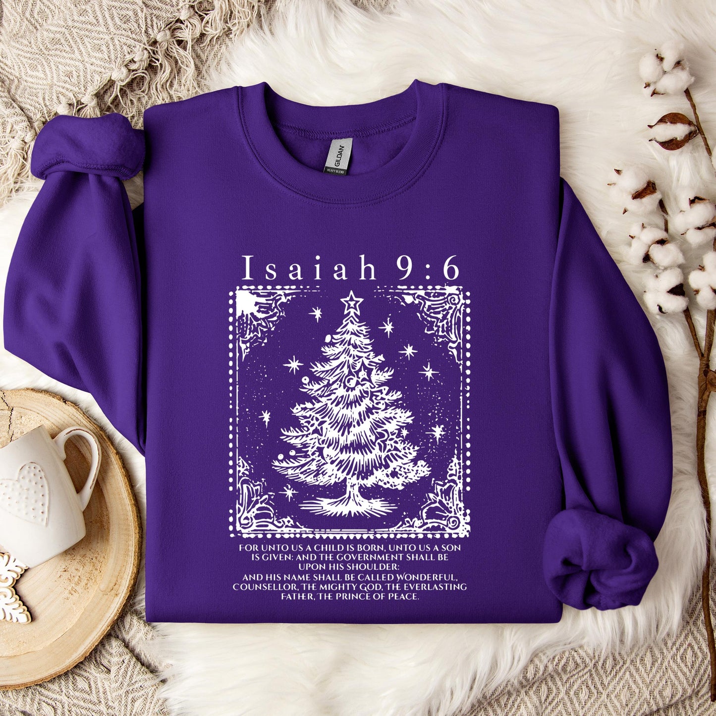 Christmas Isaiah 9.6 Sweatshirt
