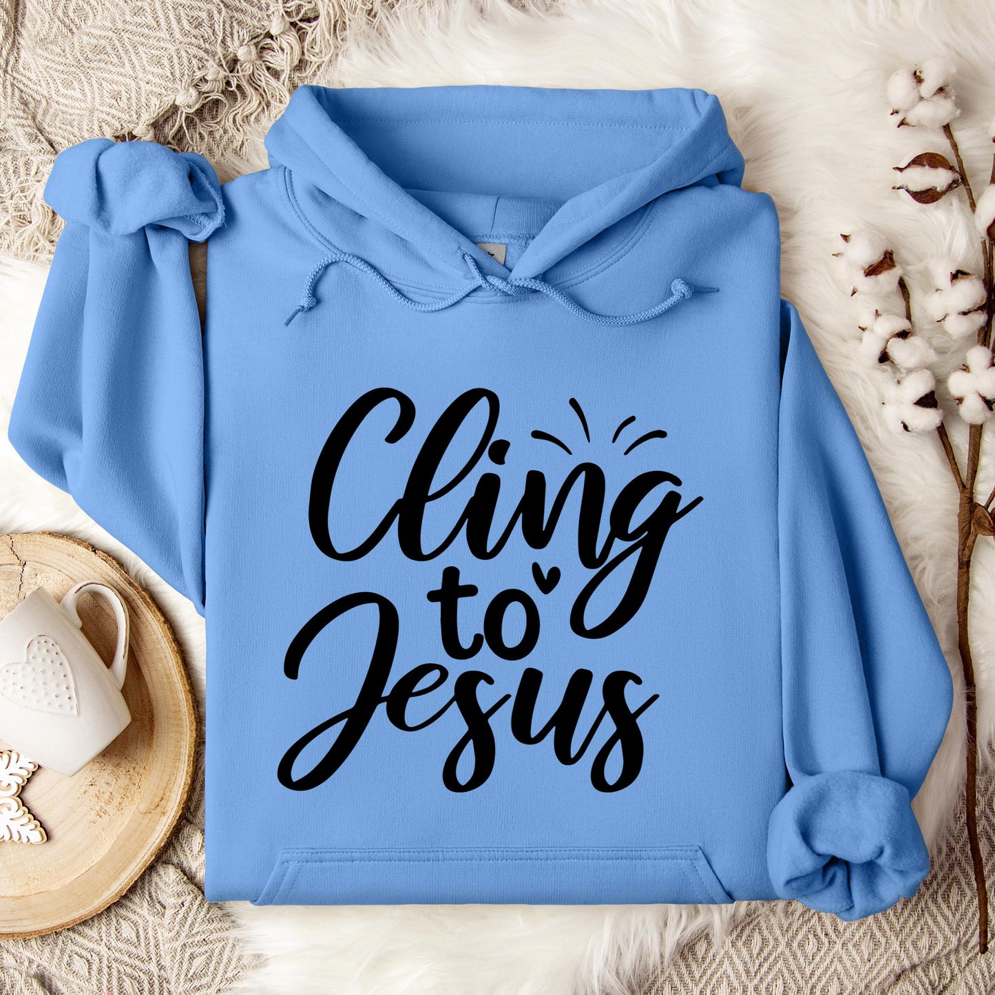 Cling To Jesus Hoodie