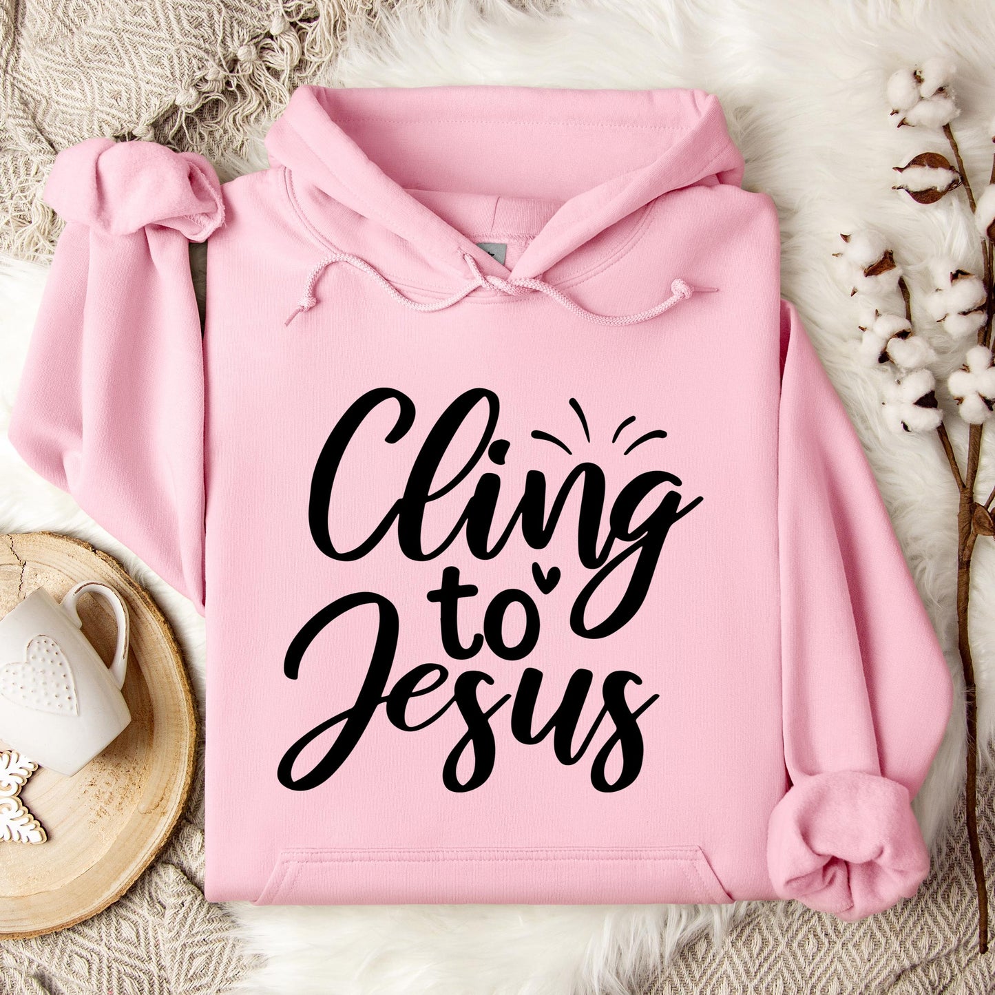 Cling To Jesus Hoodie