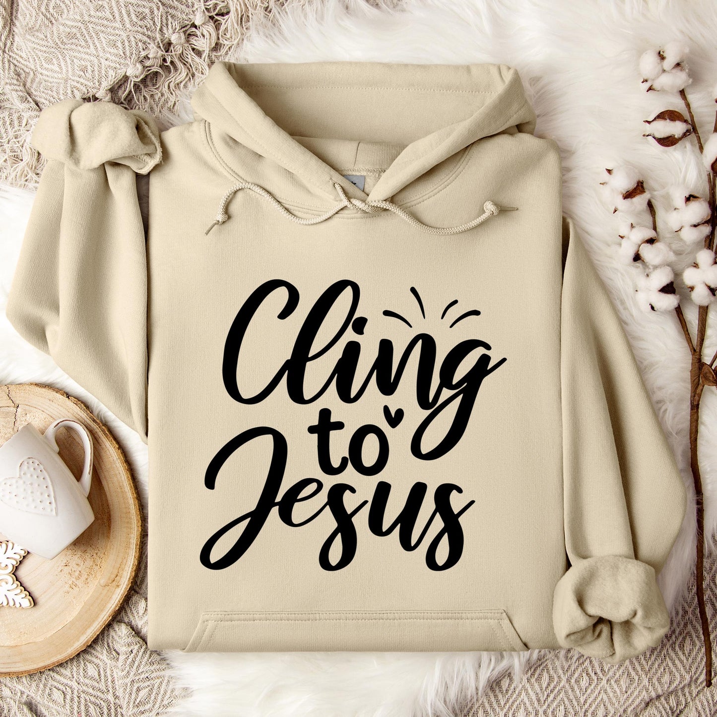 Cling To Jesus Hoodie