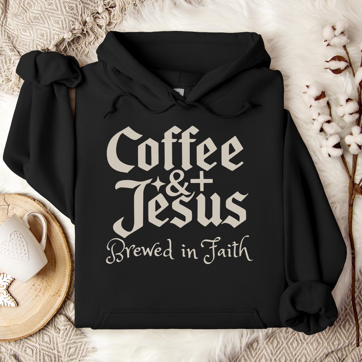 Coffee And Jesus Brewed In Faith Hoodie