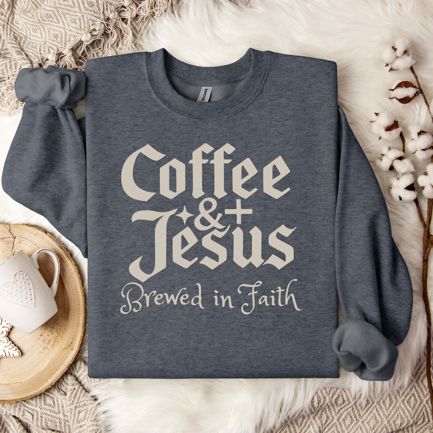 Coffee And Jesus Brewed In Faith Sweatshirt