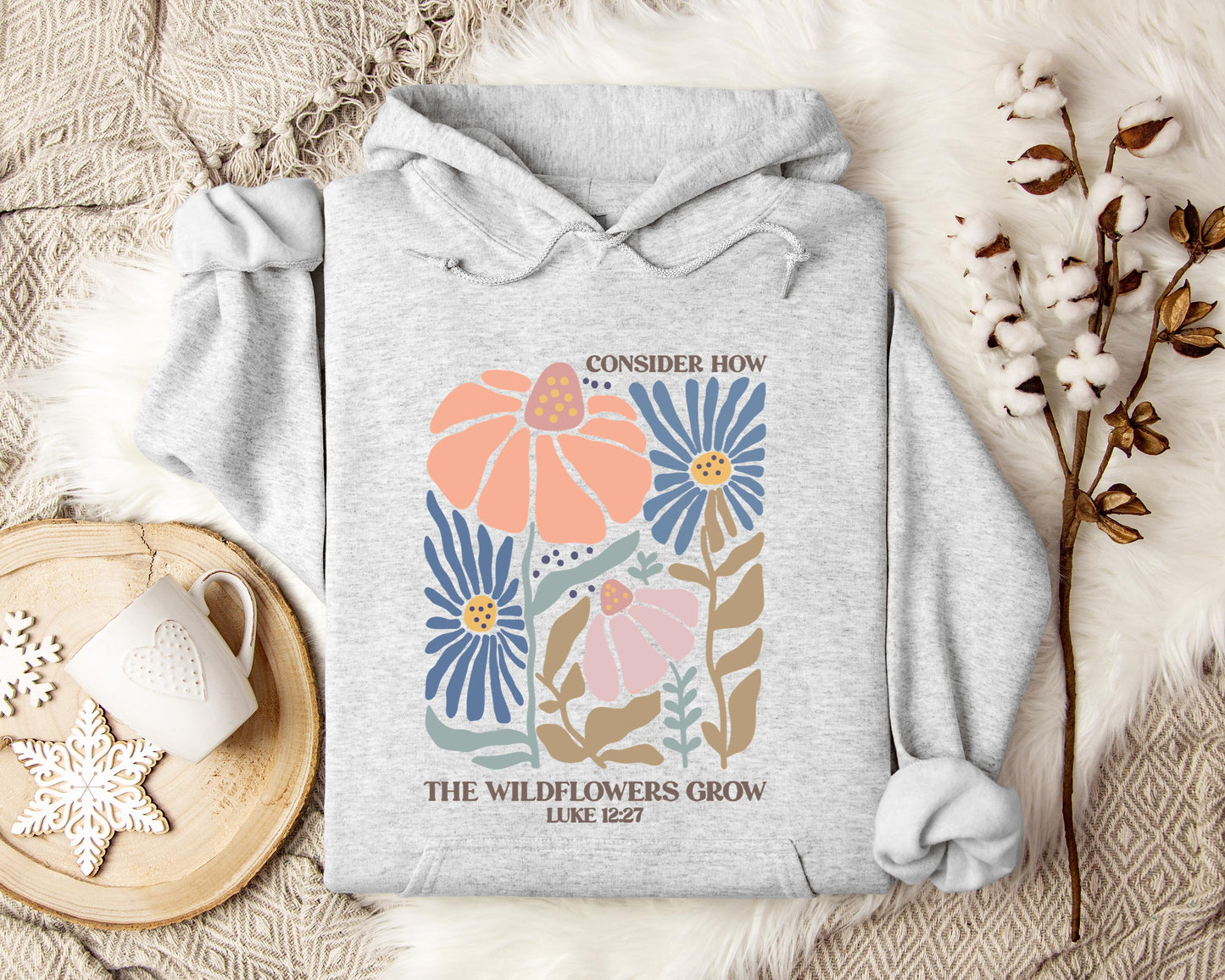 Consider How The Wildflowers Grow Luke 12.27 01 Hoodie