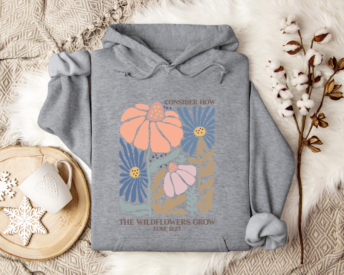 Consider How The Wildflowers Grow Luke 12.27 01 Hoodie