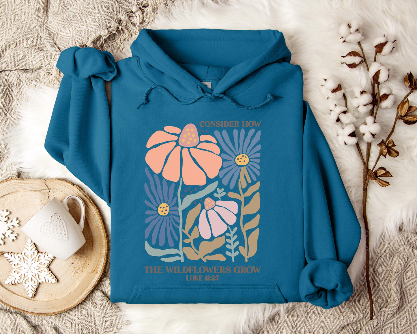 Consider How The Wildflowers Grow Luke 12.27 01 Hoodie
