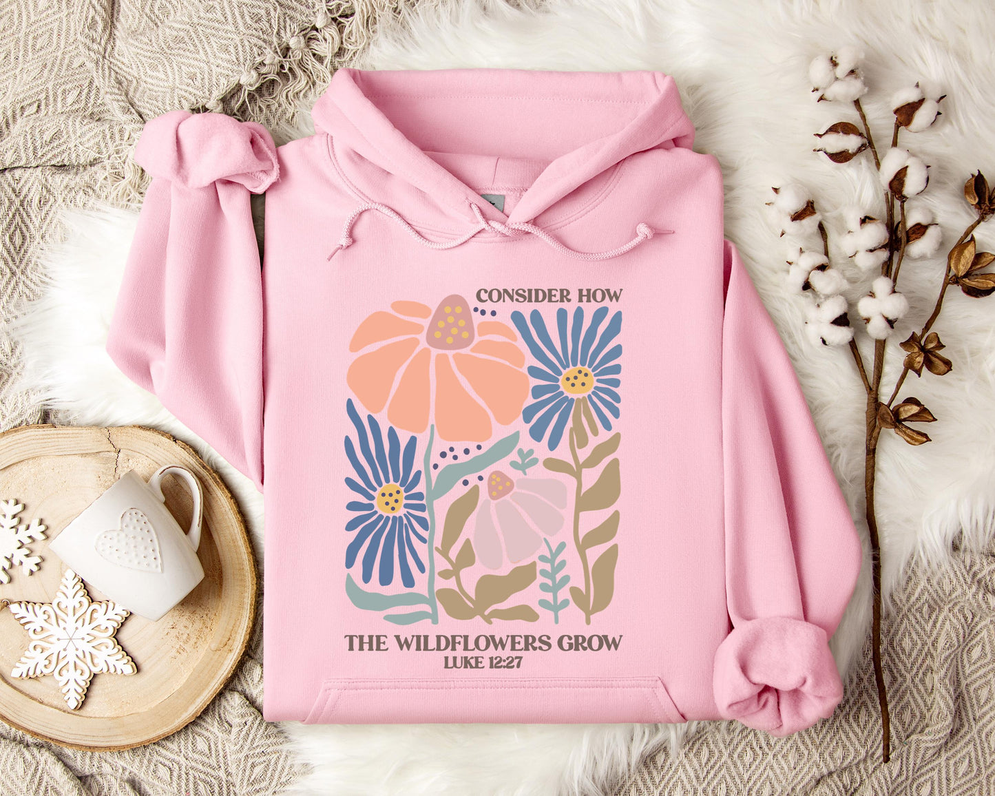 Consider How The Wildflowers Grow Luke 12.27 01 Hoodie