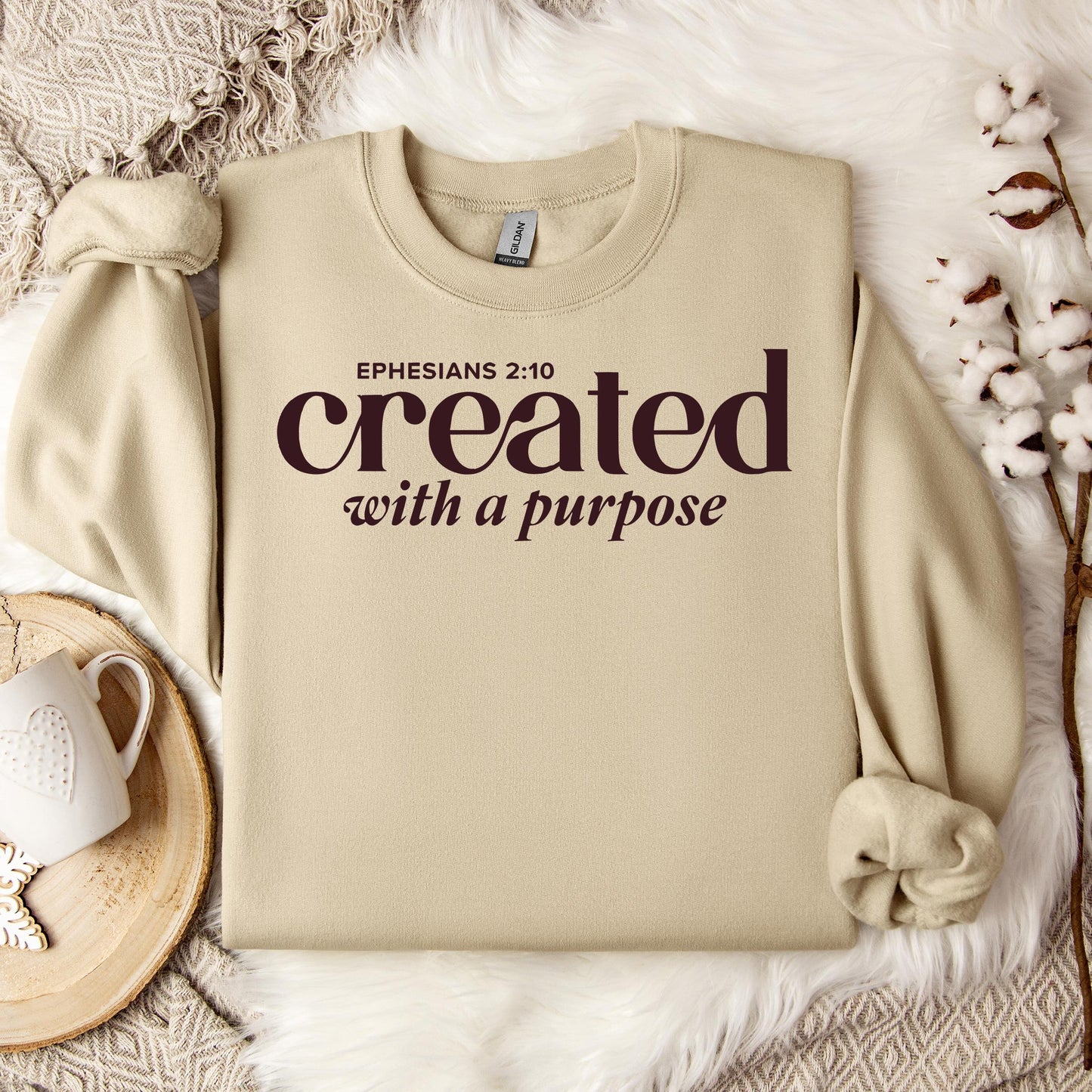 Created With A Purpose Ephesians 2.10 01 Sweatshirt