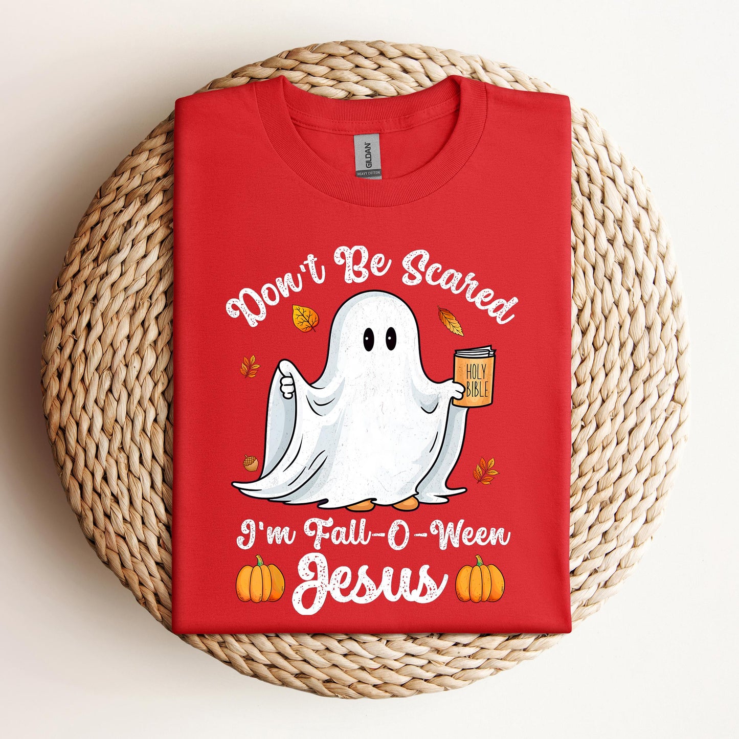 Don't Be Scared I'm Fall O Ween Jesus