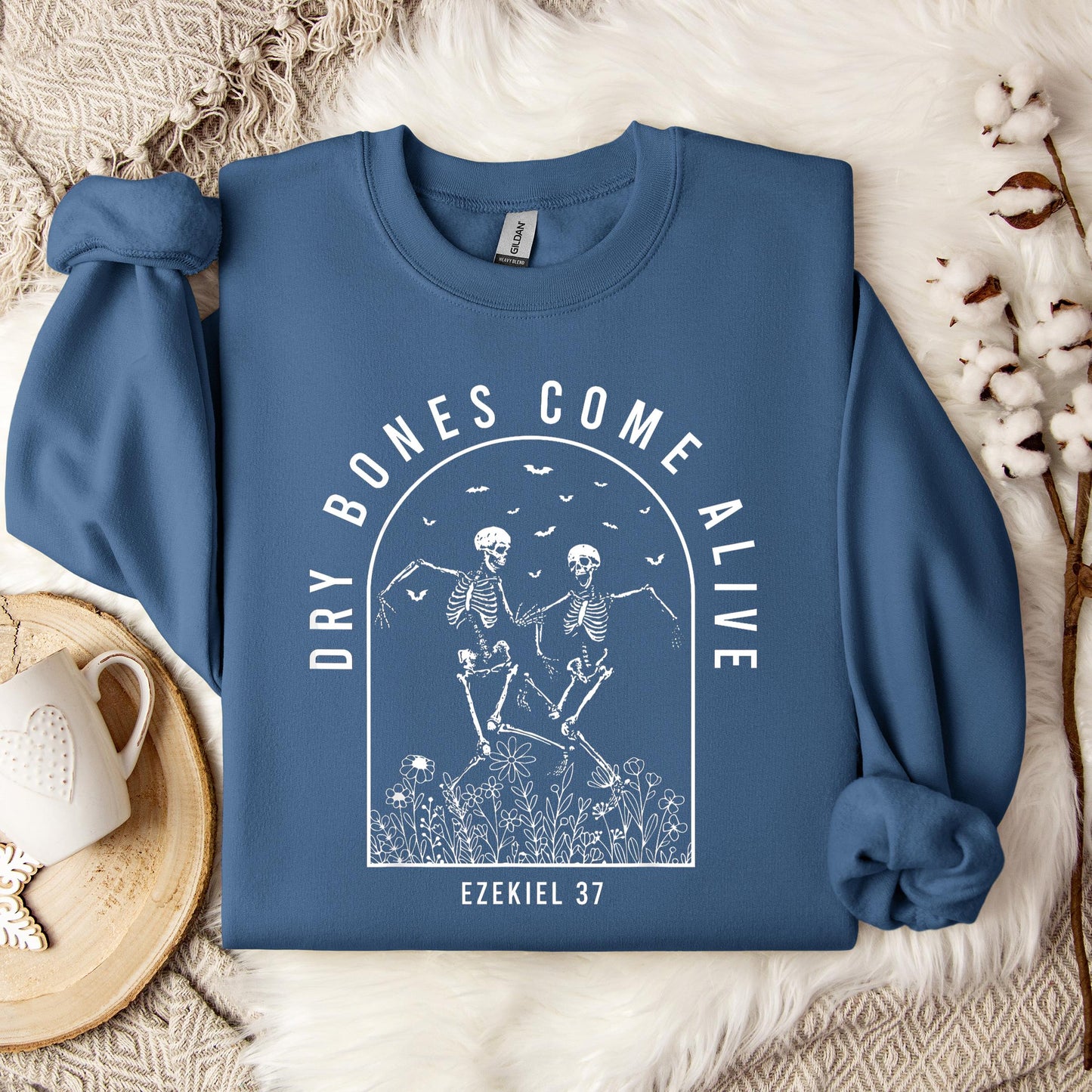 Dry Bones Come Alive Ezekiel 37 Sweatshirt