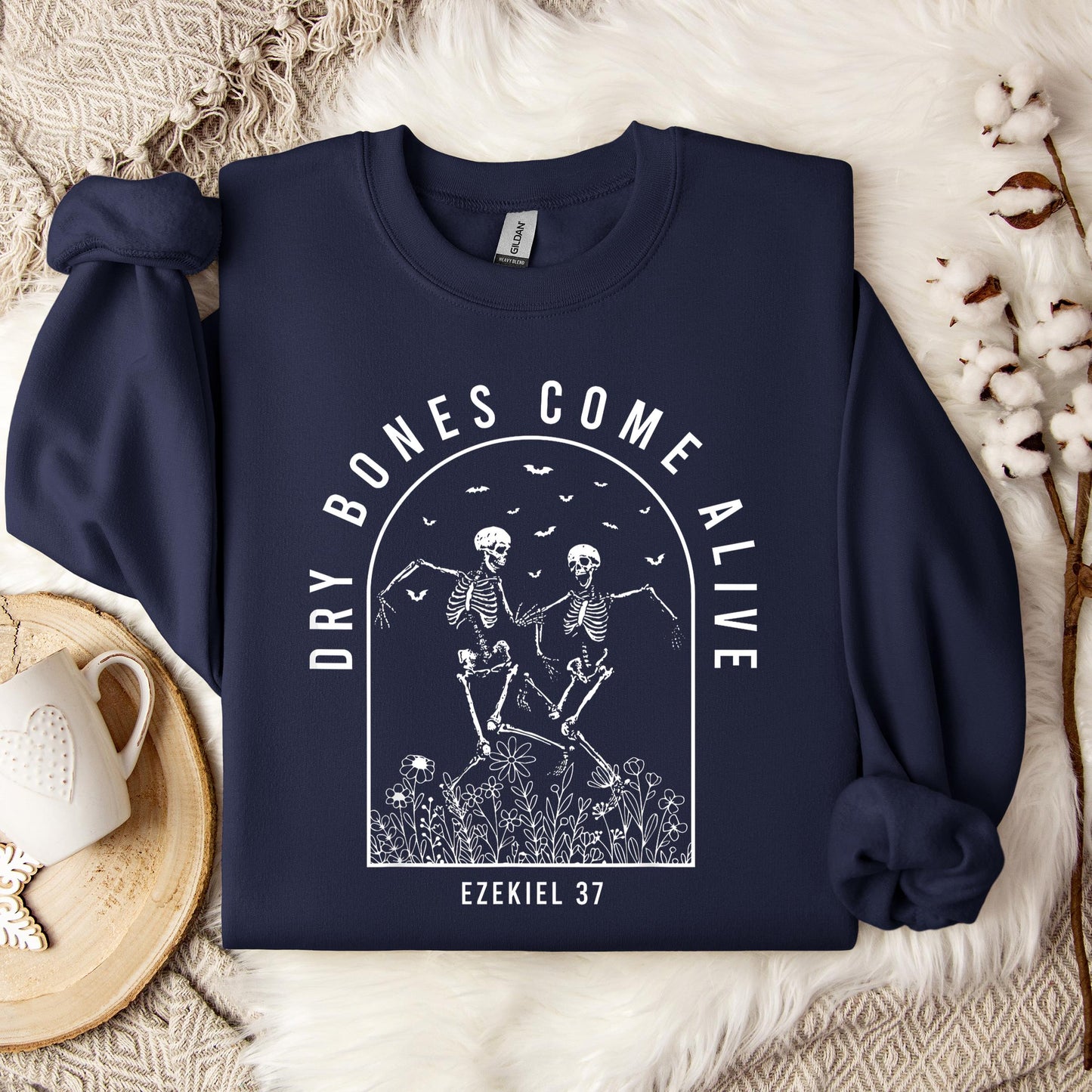 Dry Bones Come Alive Ezekiel 37 Sweatshirt