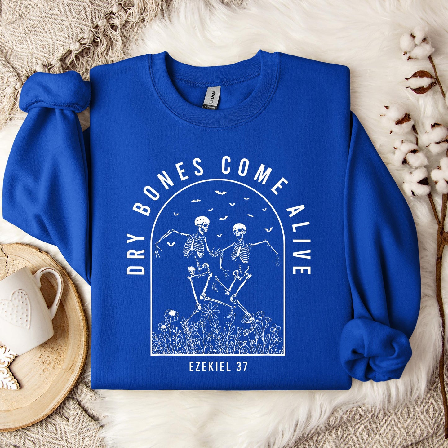 Dry Bones Come Alive Ezekiel 37 Sweatshirt