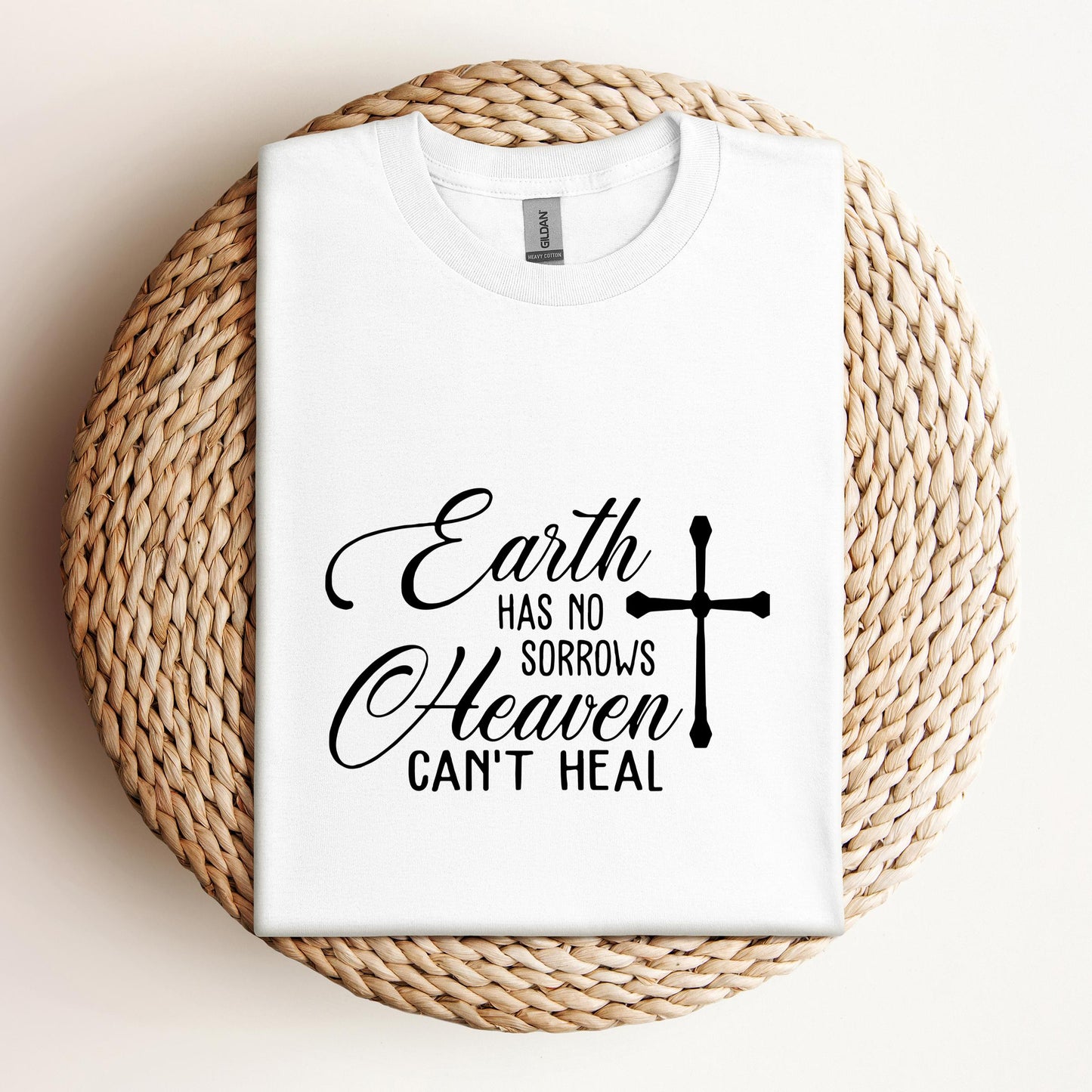 Earth Had No Sorrows Heaven Can't Heal