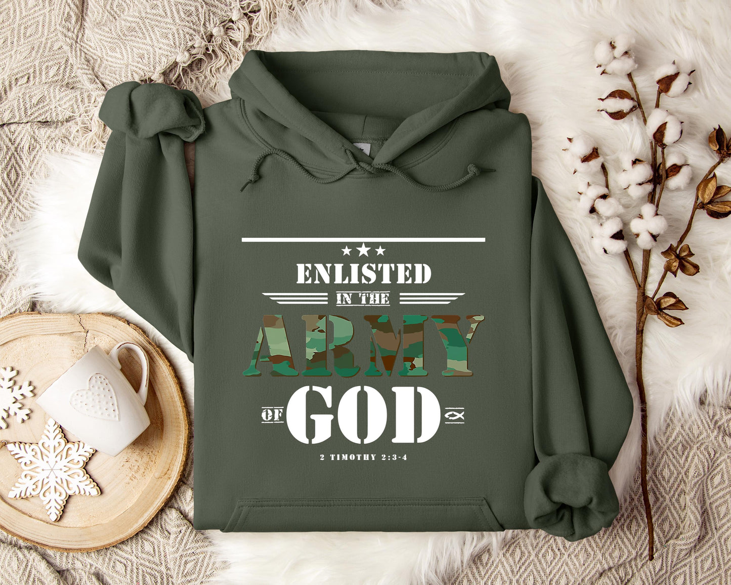 Enlisted In The Army Of God 2 Timothy 2.3-4 Hoodie