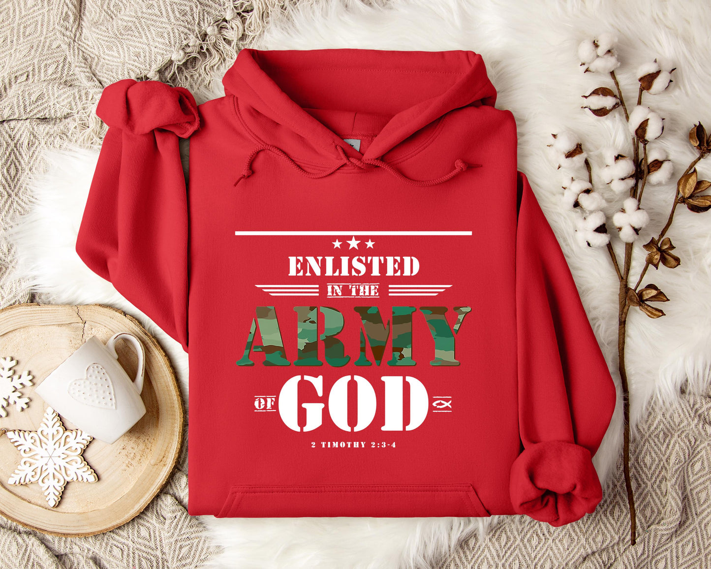 Enlisted In The Army Of God 2 Timothy 2.3-4 Hoodie