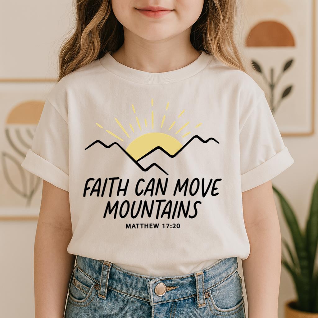 Faith Can Move Mountains Matthew 17.20 03