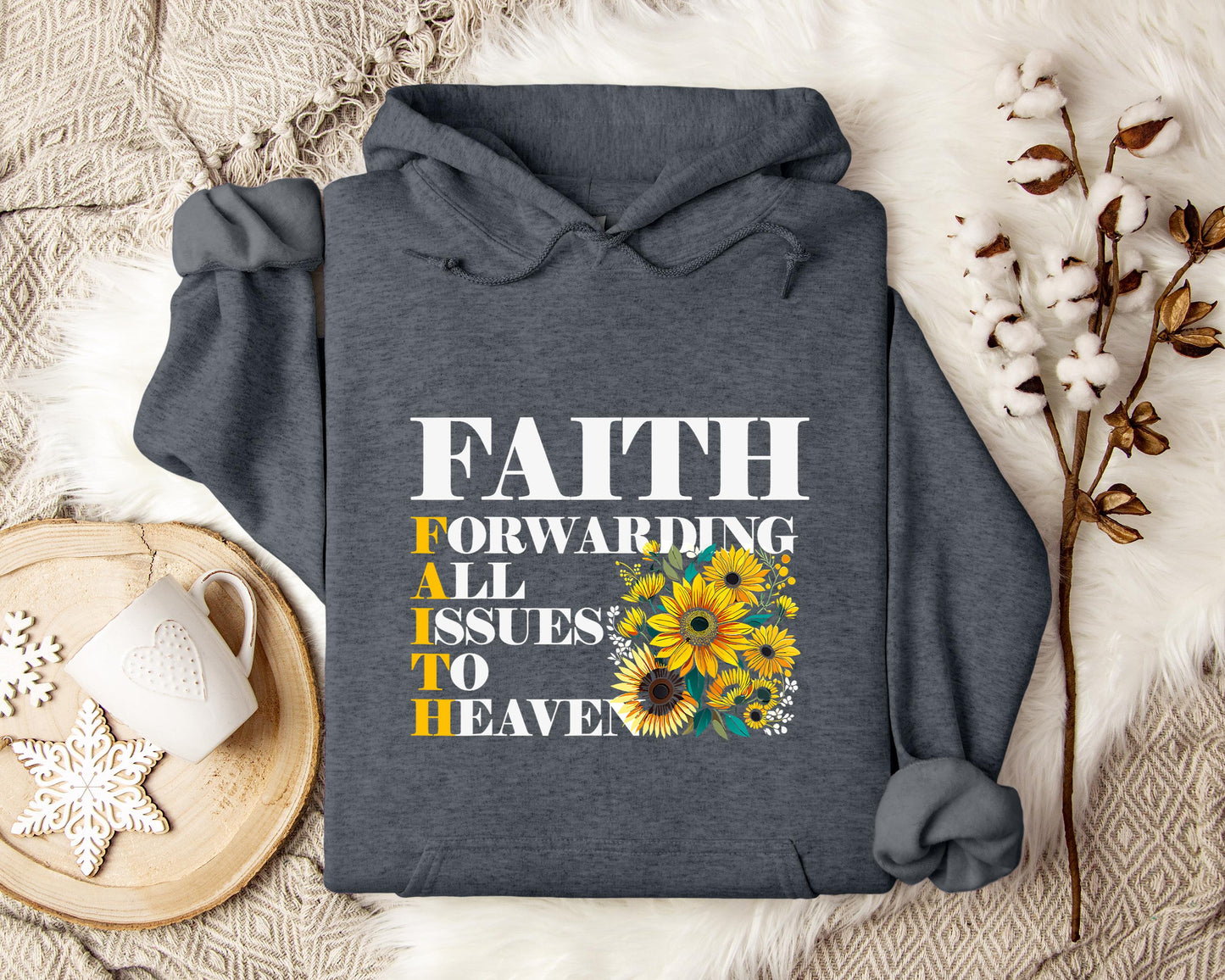Faith Forwarding All Issues To Heaven Hoodie