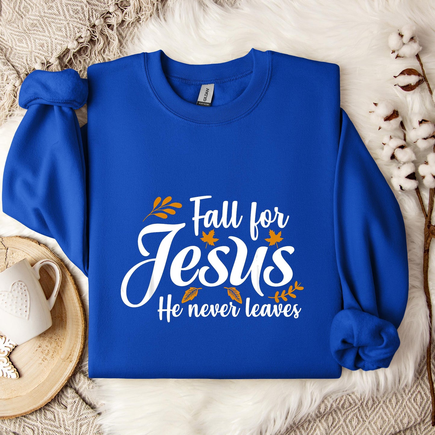 Fall For Jesus He Never Leaves 05 Sweatshirt