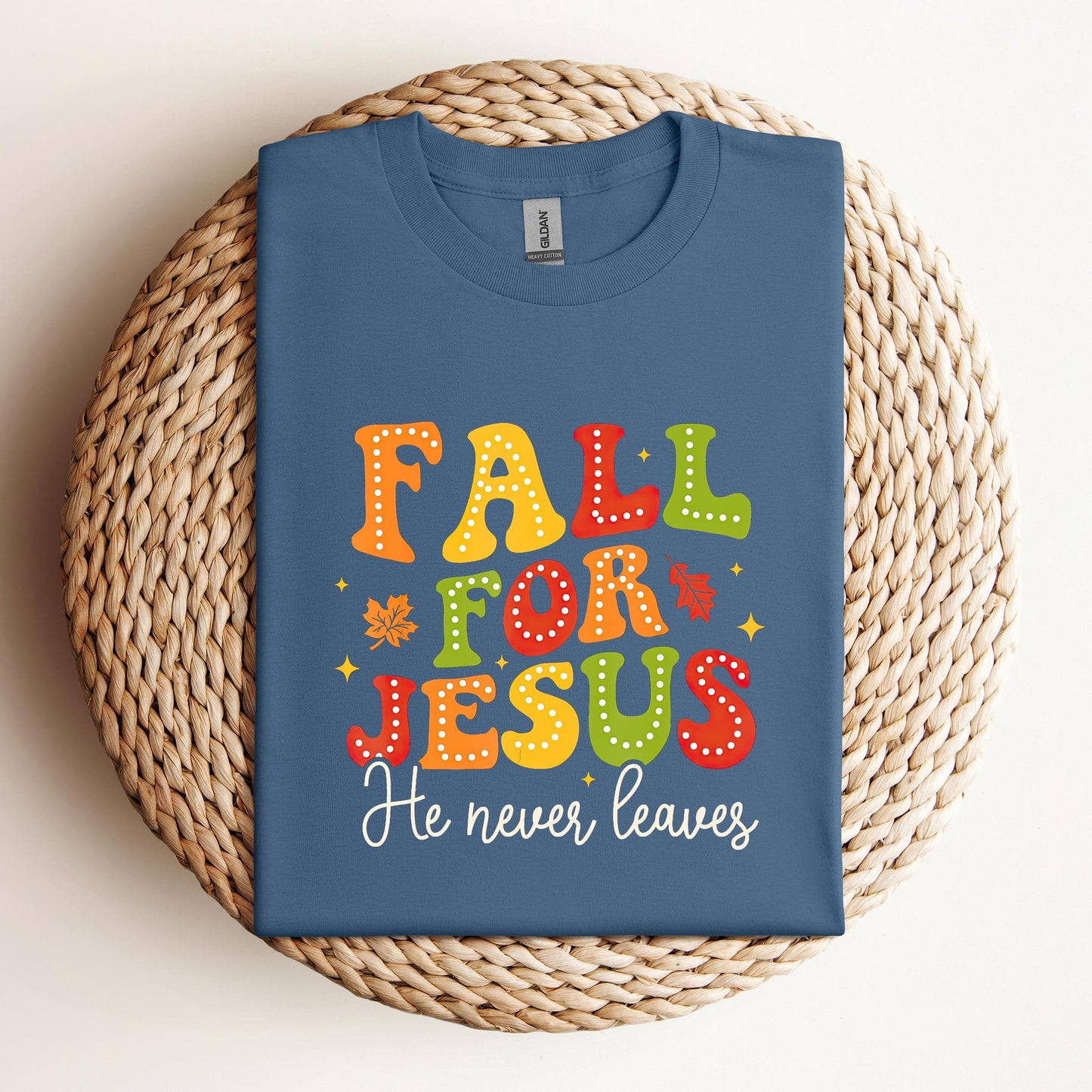 Fall For Jesus He Never Leaves 10