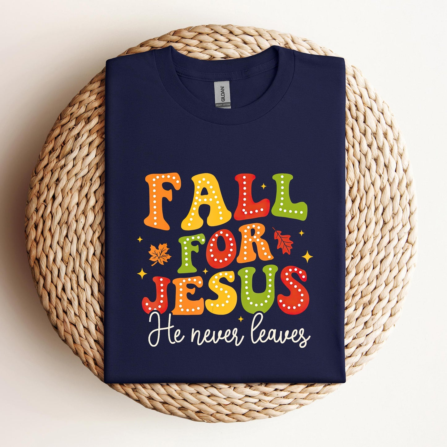 Fall For Jesus He Never Leaves 10
