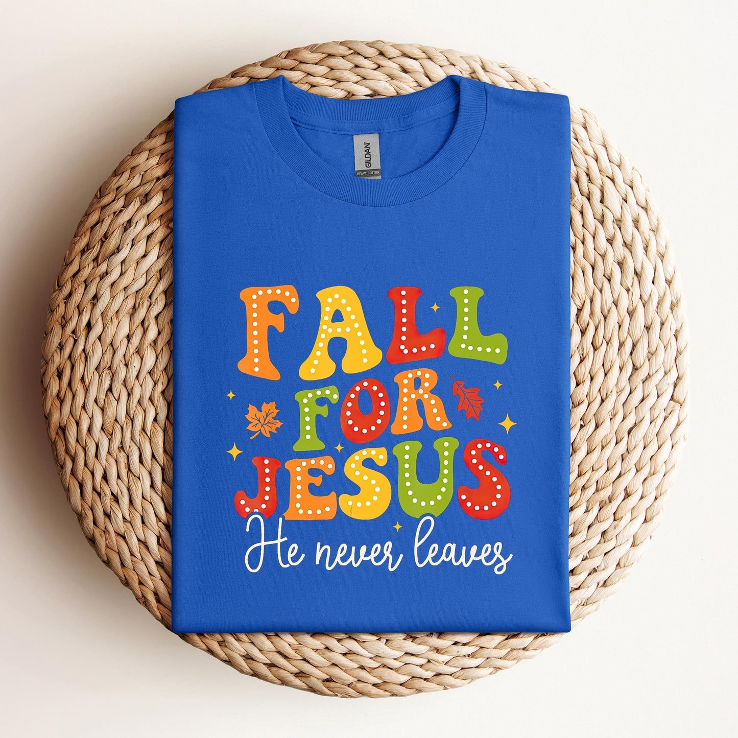 Fall For Jesus He Never Leaves 10