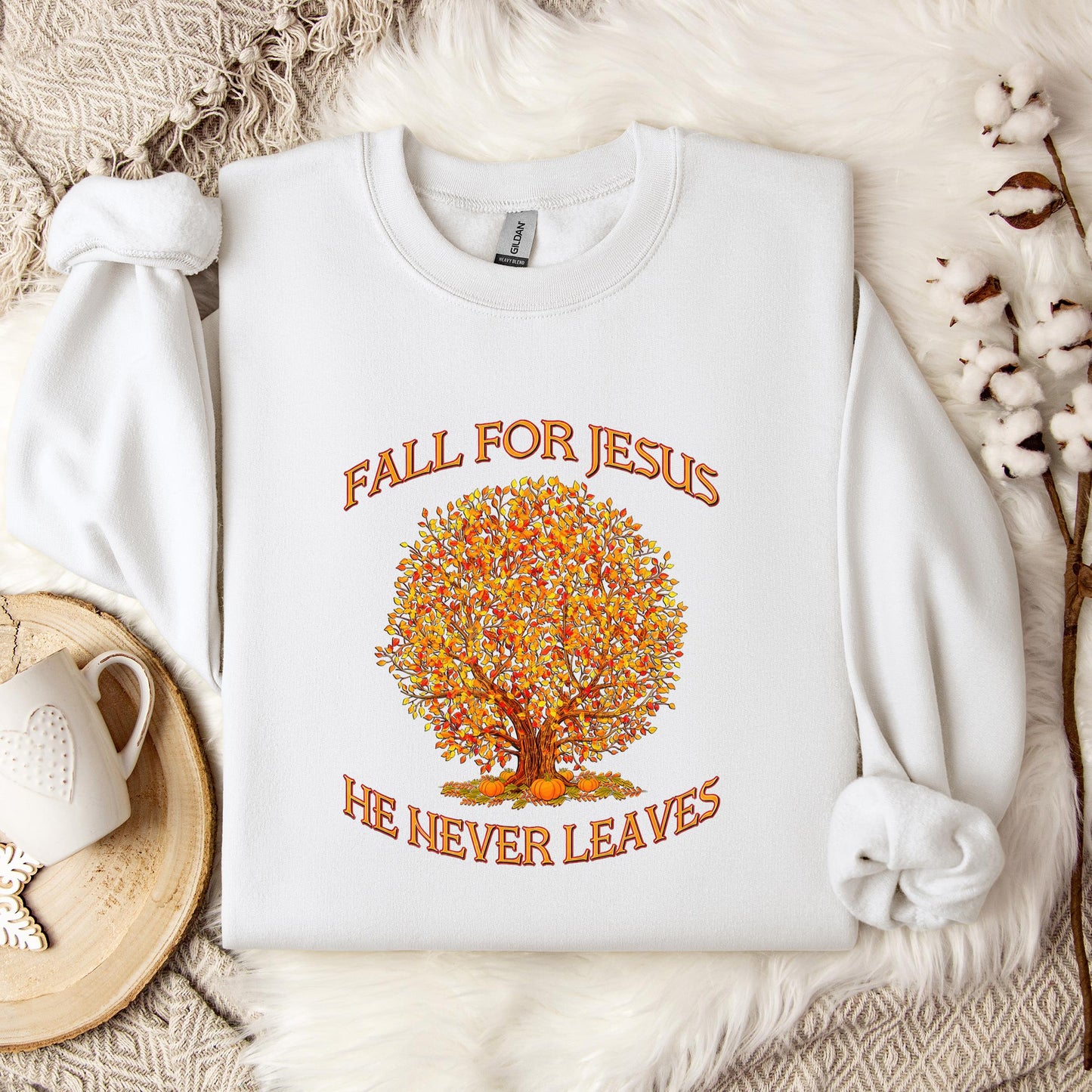 Fall For Jesus He Never Leaves 14 Sweatshirt