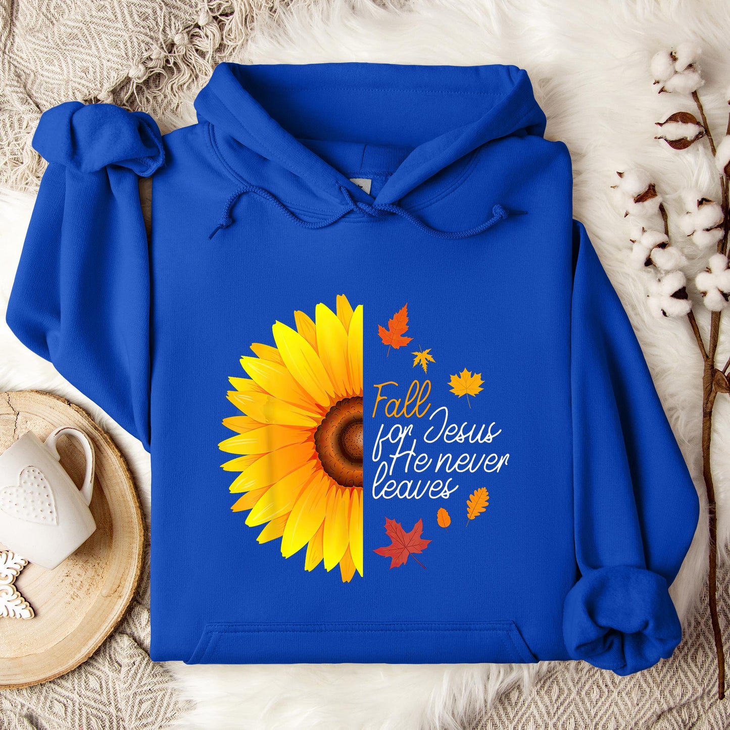 Fall For Jesus He Never Leaves 15 Hoodie