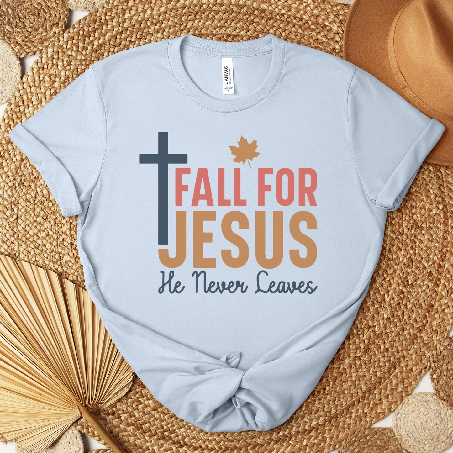 Fall For Jesus He Never Leaves 17 Premium T-shirt