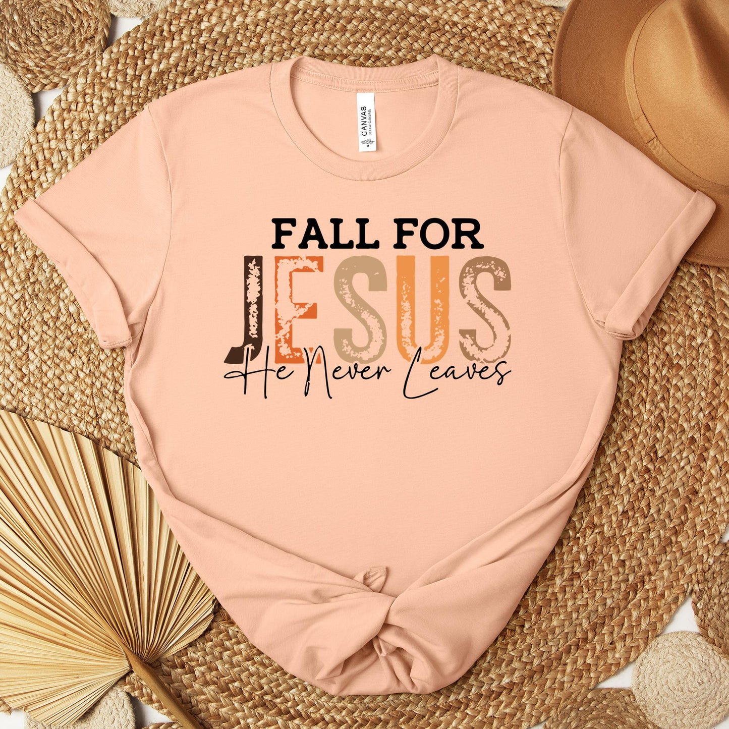 Fall For Jesus He Never Leaves 18 Premium T-shirt
