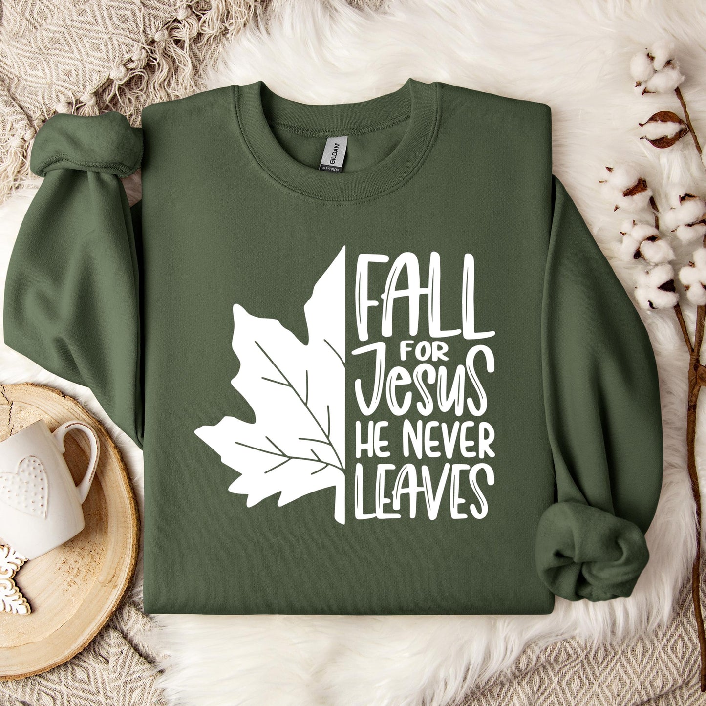 Fall For Jesus He Never Leaves 19 Sweatshirt