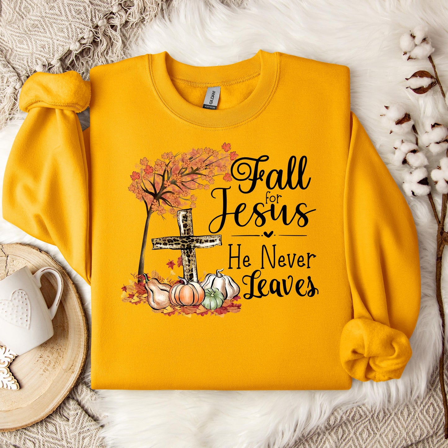 Fall For Jesus He Never Leaves 21 Sweatshirt