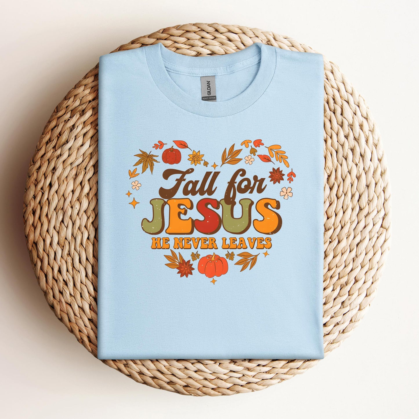 Fall For Jesus He Never Leaves 22