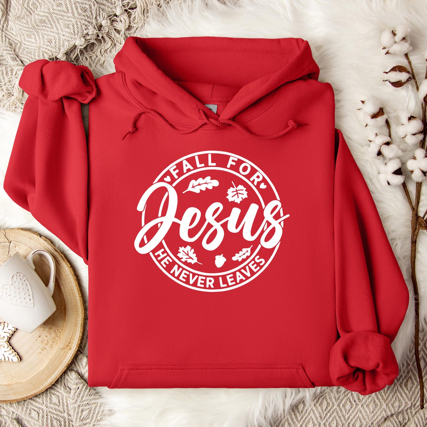 Fall For Jesus He Never Leaves 24 Hoodie