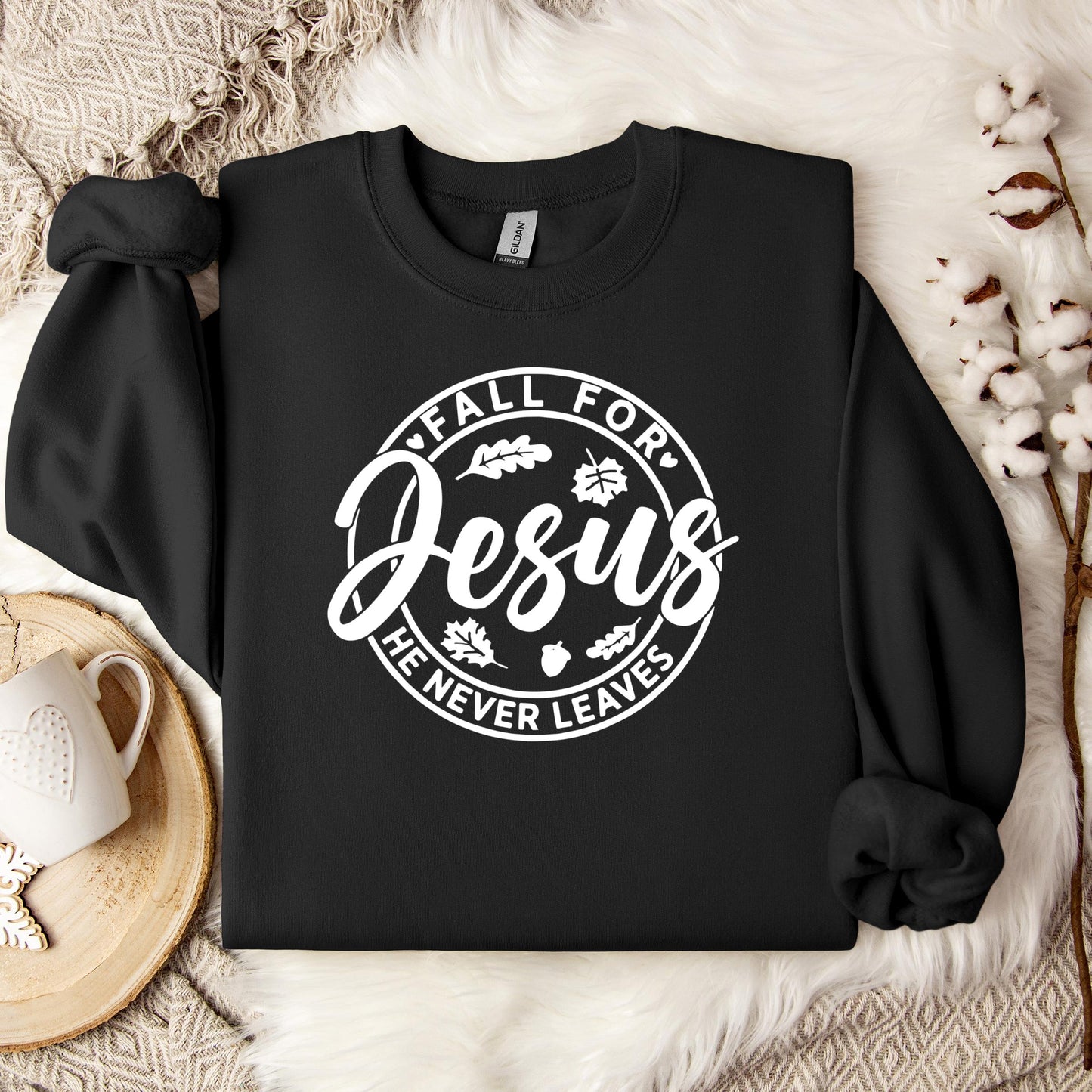 Fall For Jesus He Never Leaves 24 Sweatshirt
