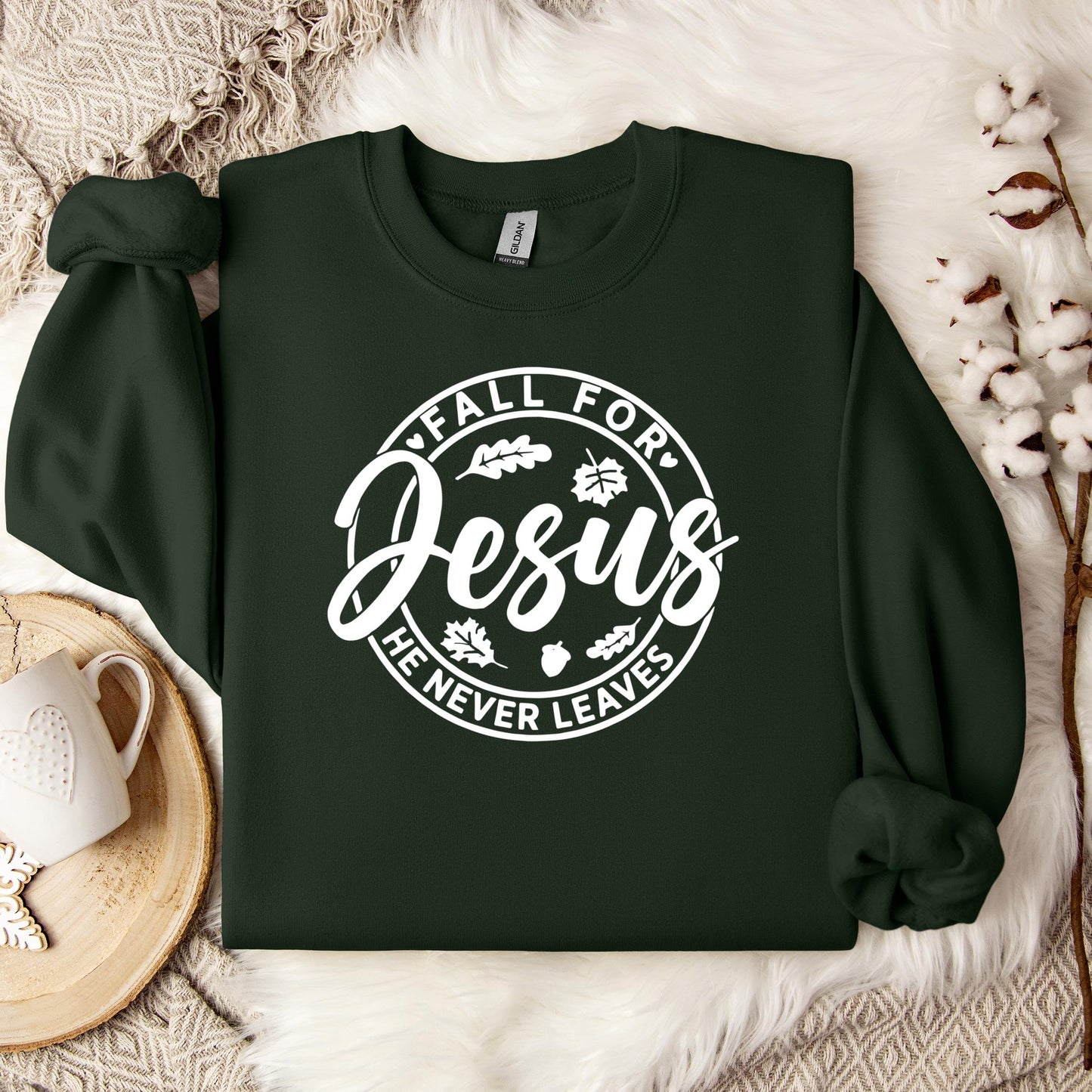 Fall For Jesus He Never Leaves 24 Sweatshirt