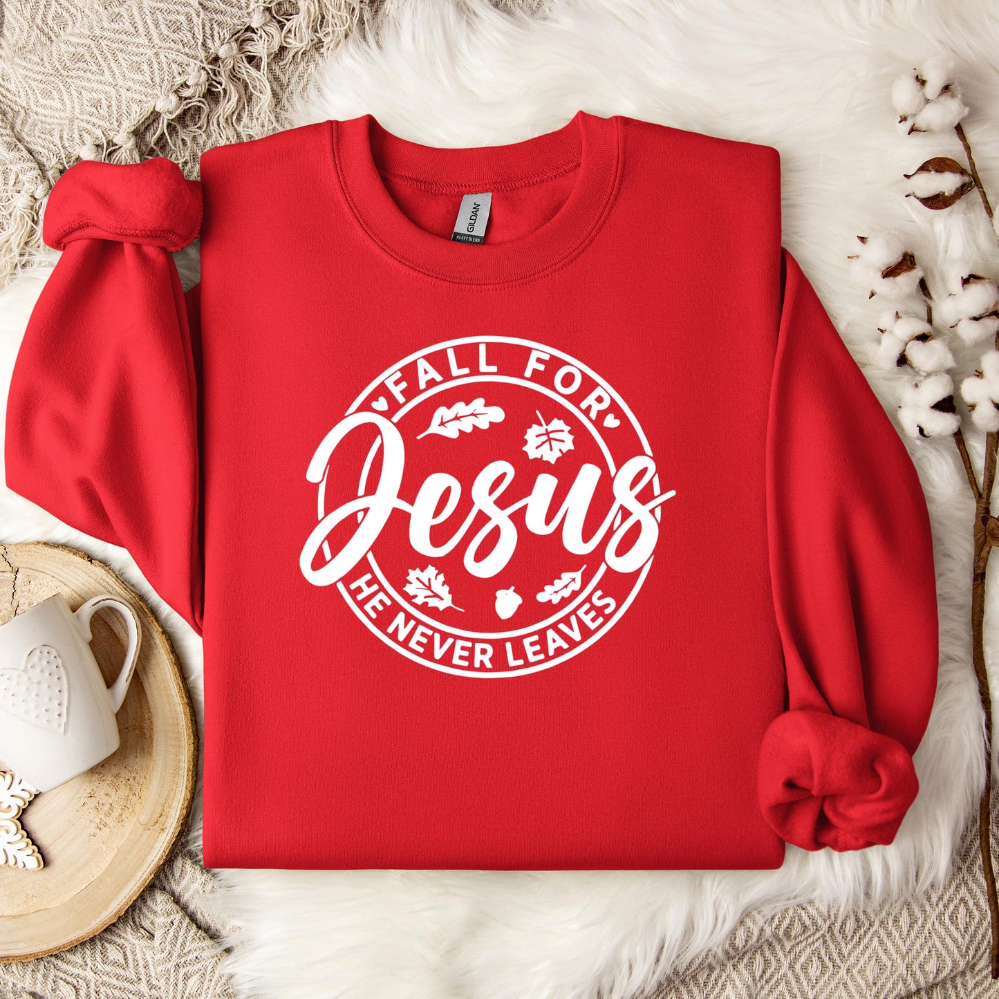 Fall For Jesus He Never Leaves 24 Sweatshirt