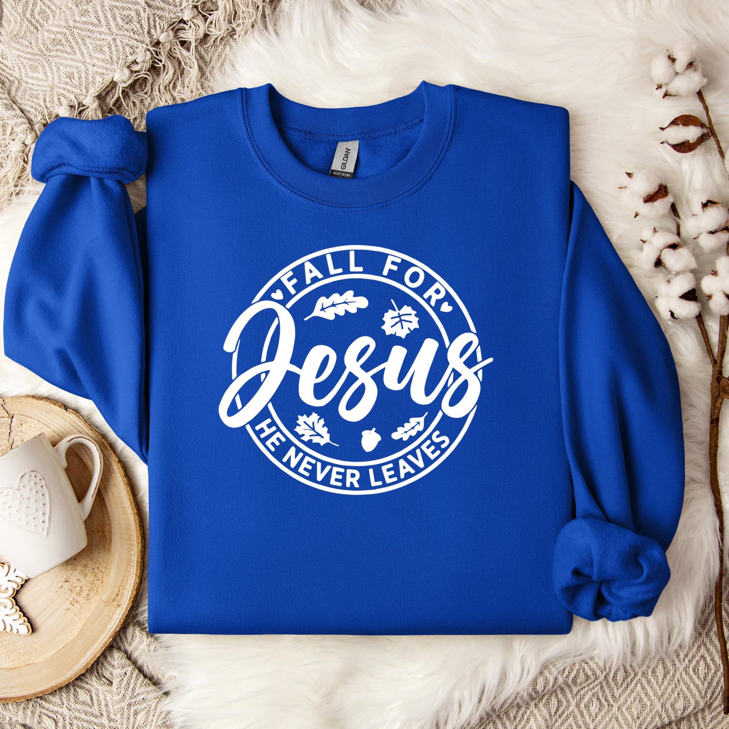 Fall For Jesus He Never Leaves 24 Sweatshirt