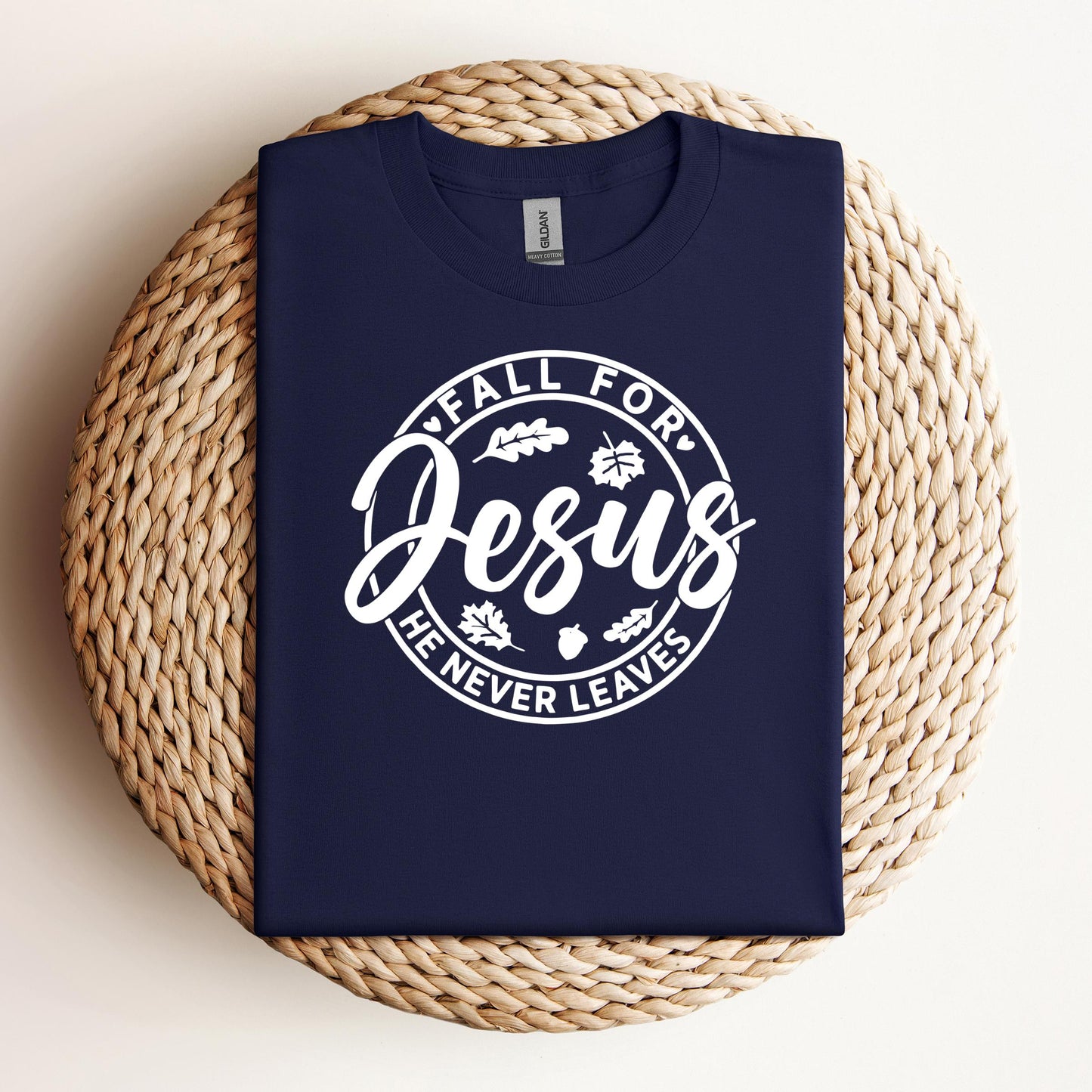 Fall For Jesus He Never Leaves 24
