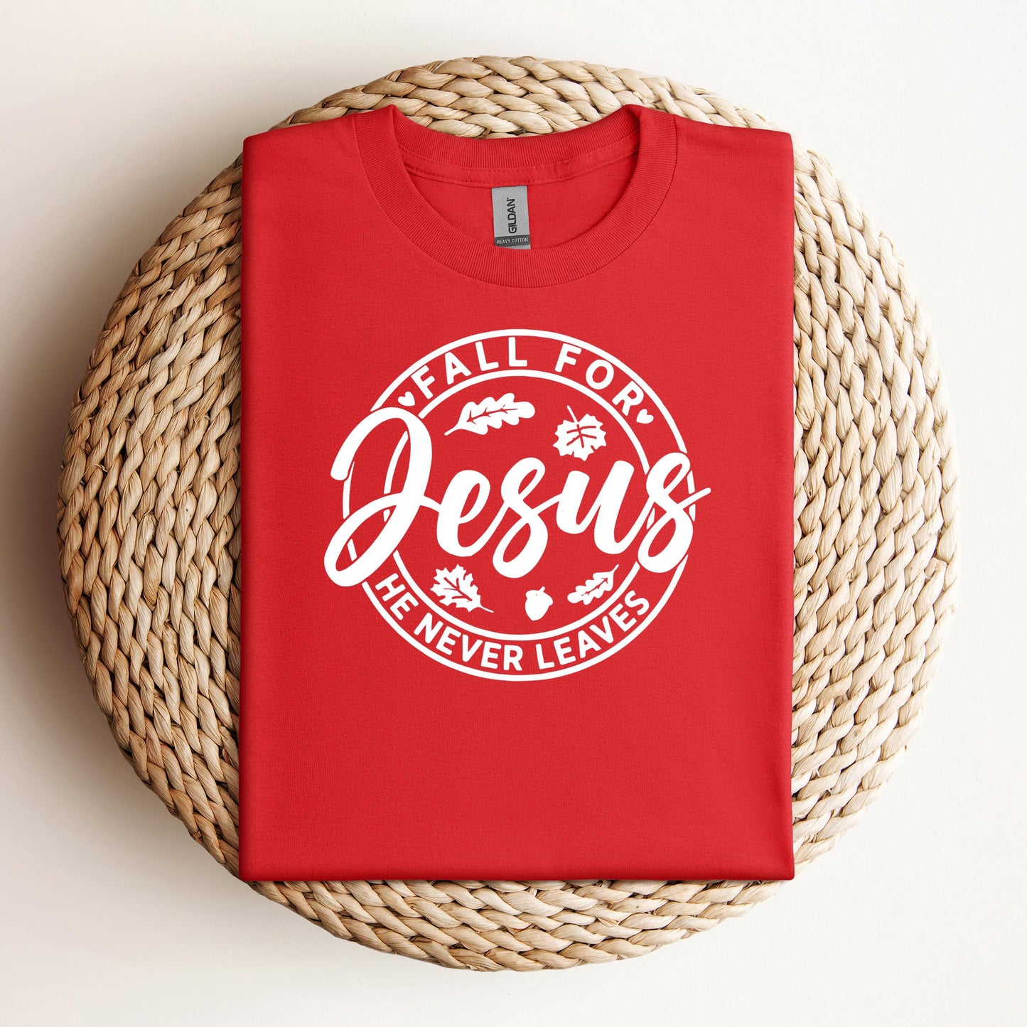 Fall For Jesus He Never Leaves 24