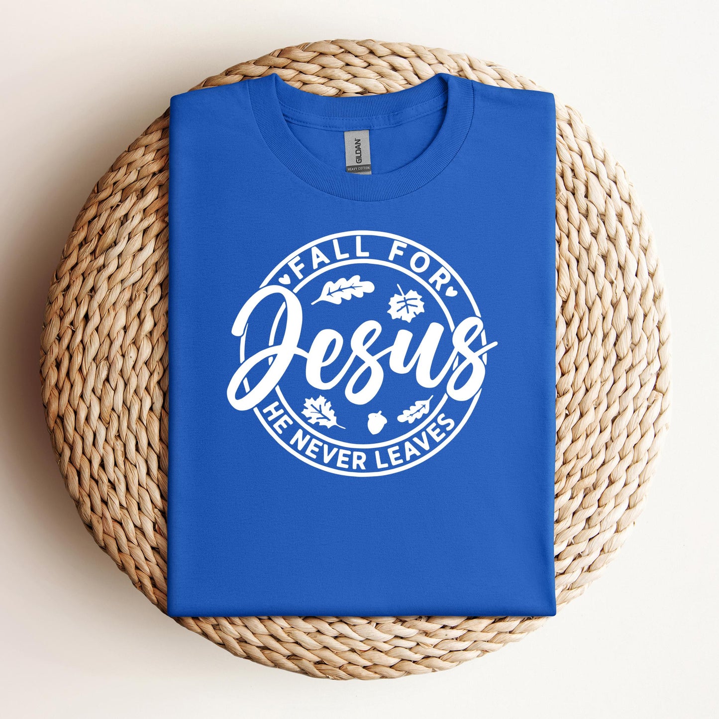 Fall For Jesus He Never Leaves 24