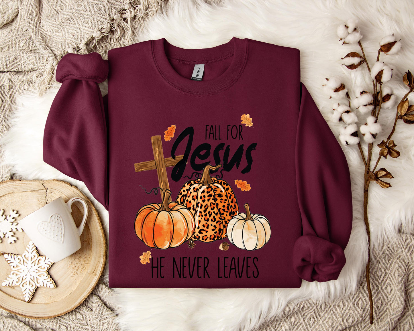 Fall For Jesus He Never Leaves Sweatshirt
