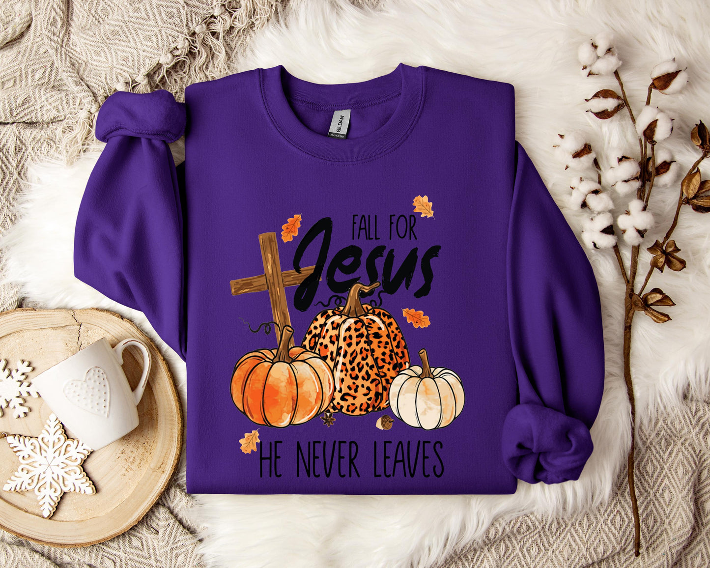 Fall For Jesus He Never Leaves Sweatshirt