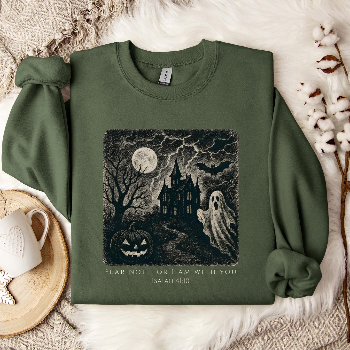 Fear Not For I Am With You Isaiah 41.10 Sweatshirt
