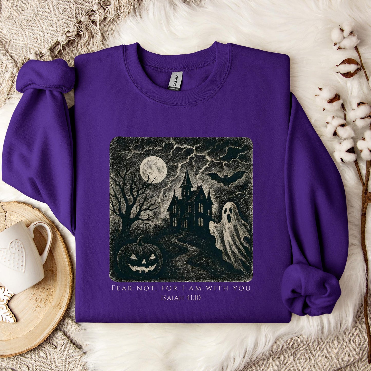 Fear Not For I Am With You Isaiah 41.10 Sweatshirt