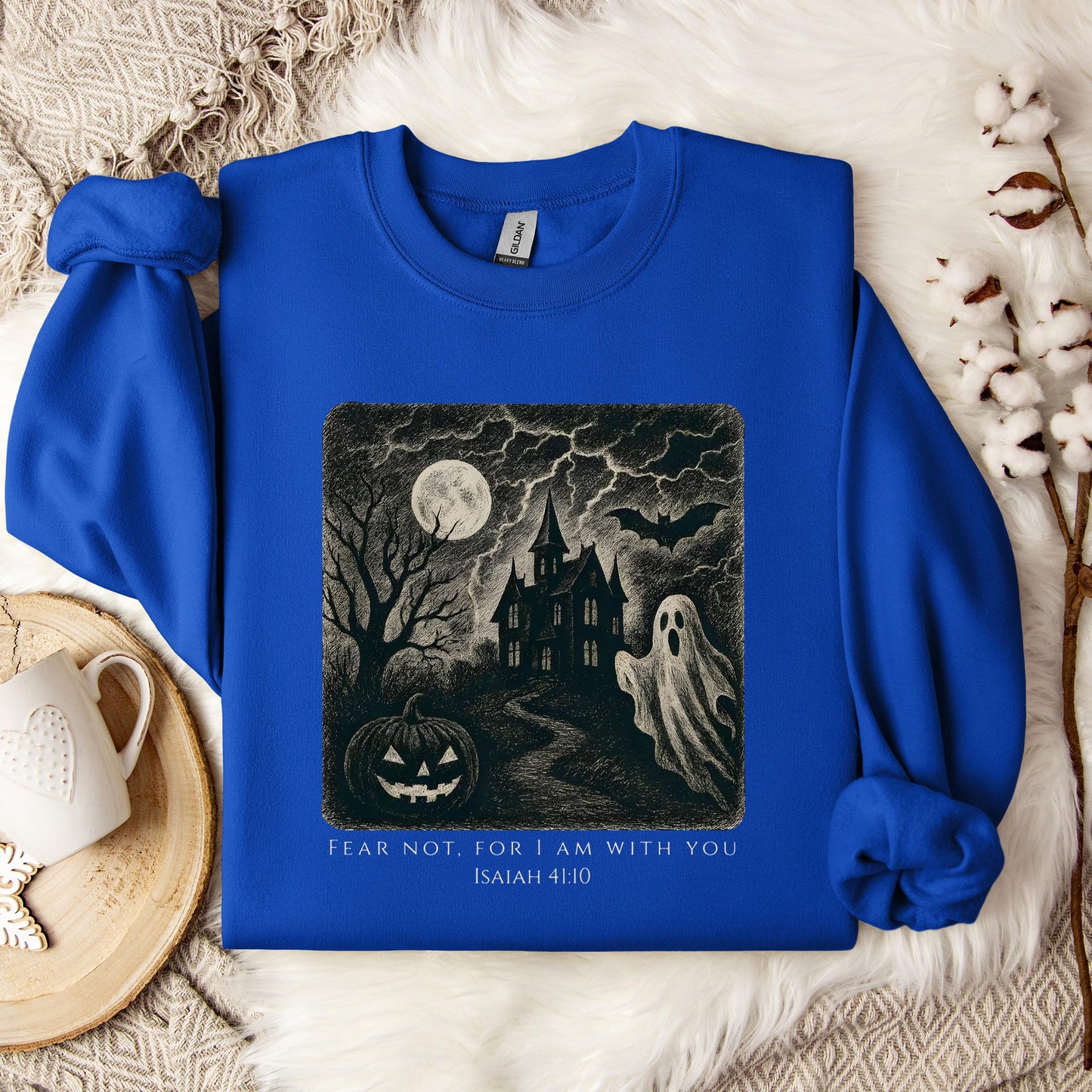 Fear Not For I Am With You Isaiah 41.10 Sweatshirt